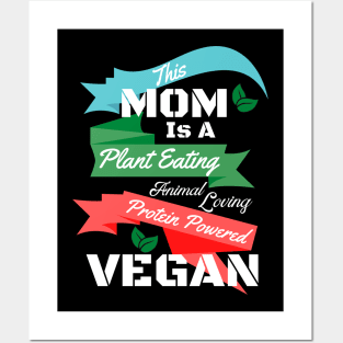 Plant Protein Animal Loving Vegan Mom Posters and Art